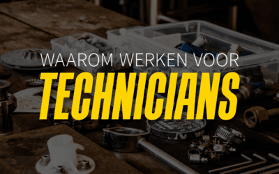 Waarom werken voor Technicians?